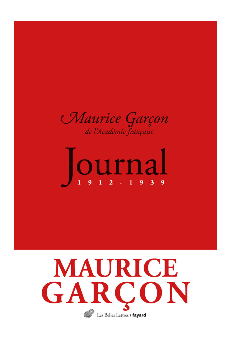 Journal (1912-1939) - Maurice Garçon - BELLES LETTRES