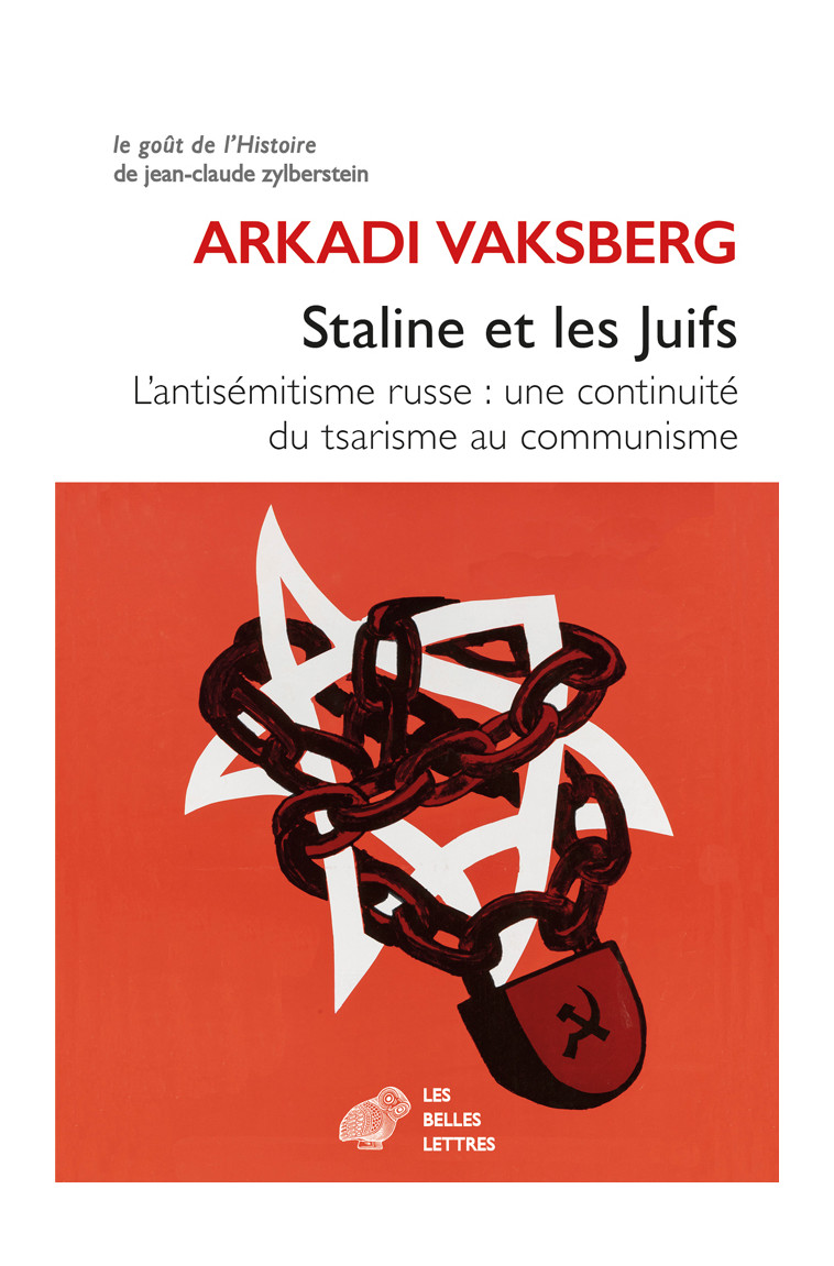 Staline et les Juifs - Arkadi Vaksberg - BELLES LETTRES