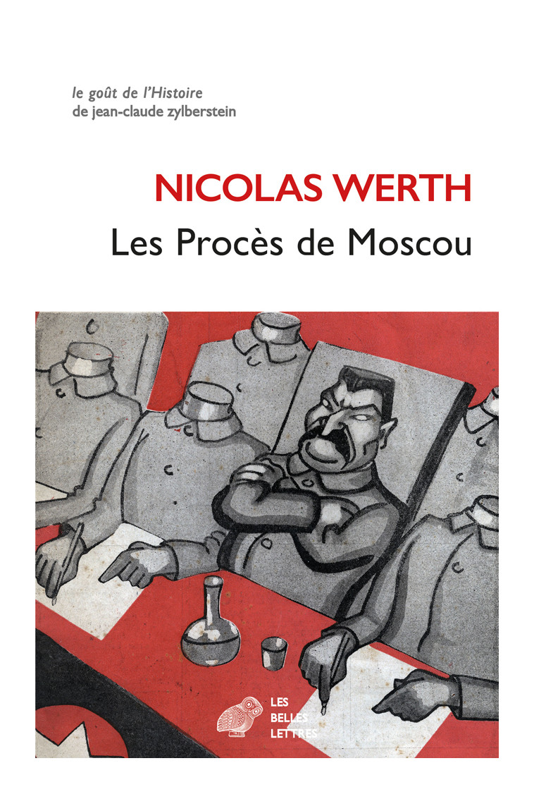 Les Procès de Moscou - Nicolas Werth - BELLES LETTRES