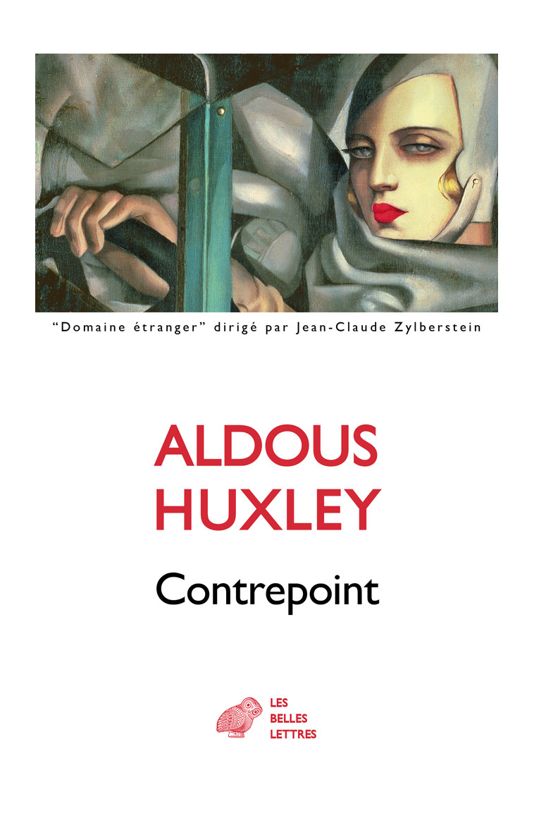 Contrepoint - Aldous Huxley - BELLES LETTRES