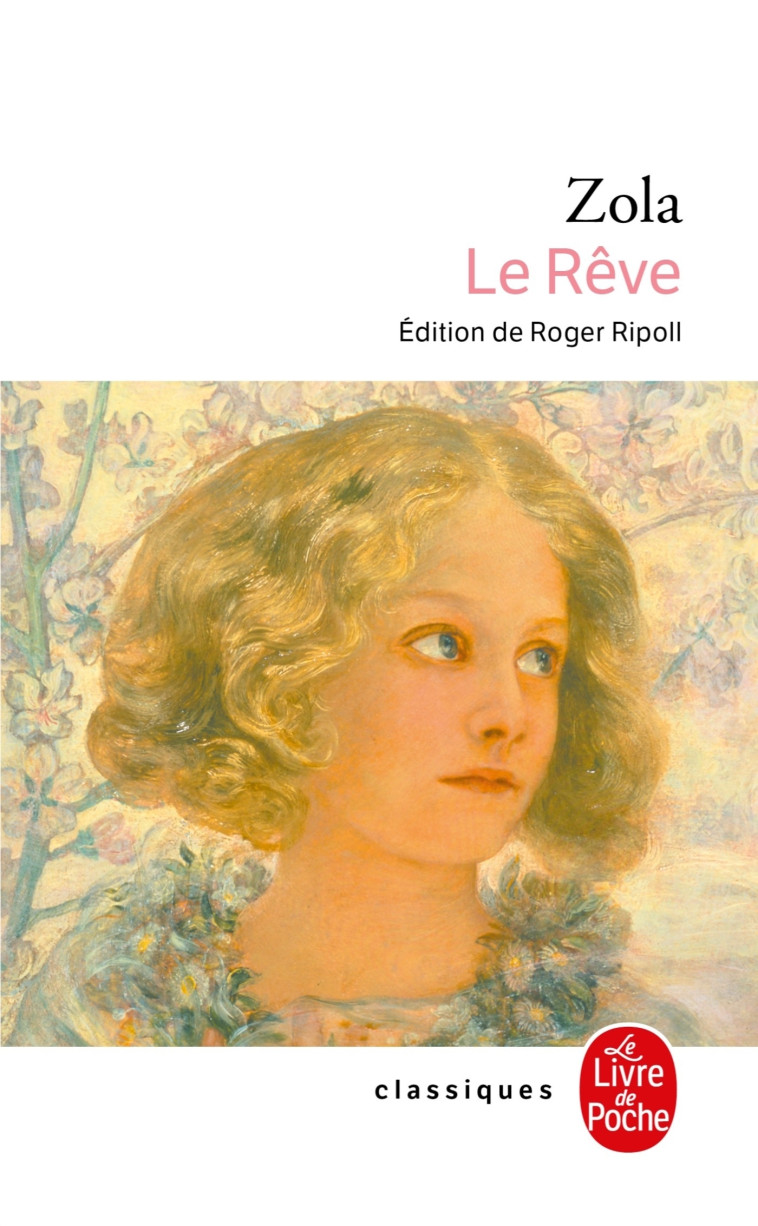 Le Rêve - Émile Zola - LGF