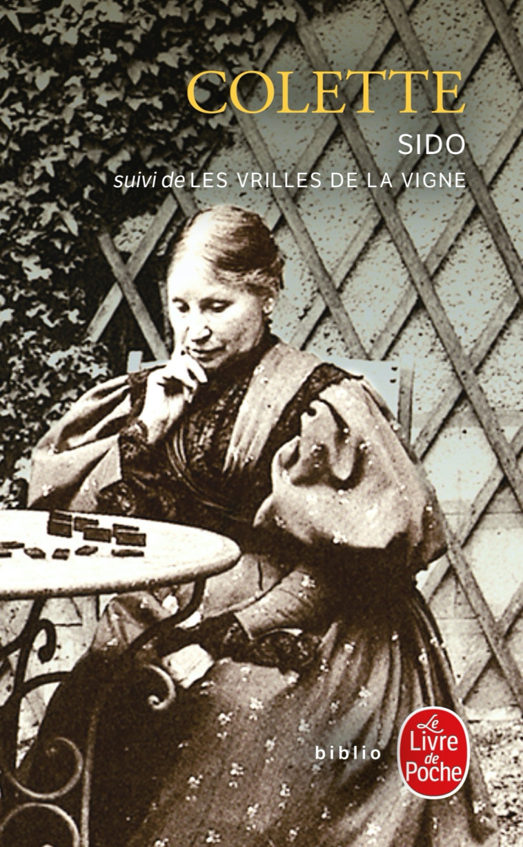 Sido suivi de Les Vrilles de la vigne -  Colette - LGF