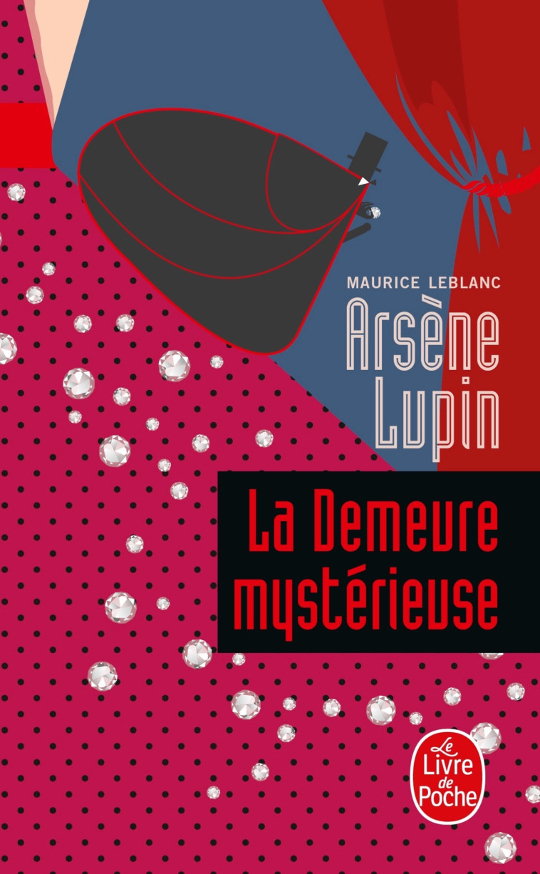 La Demeure mystérieuse - Maurice Leblanc - LGF