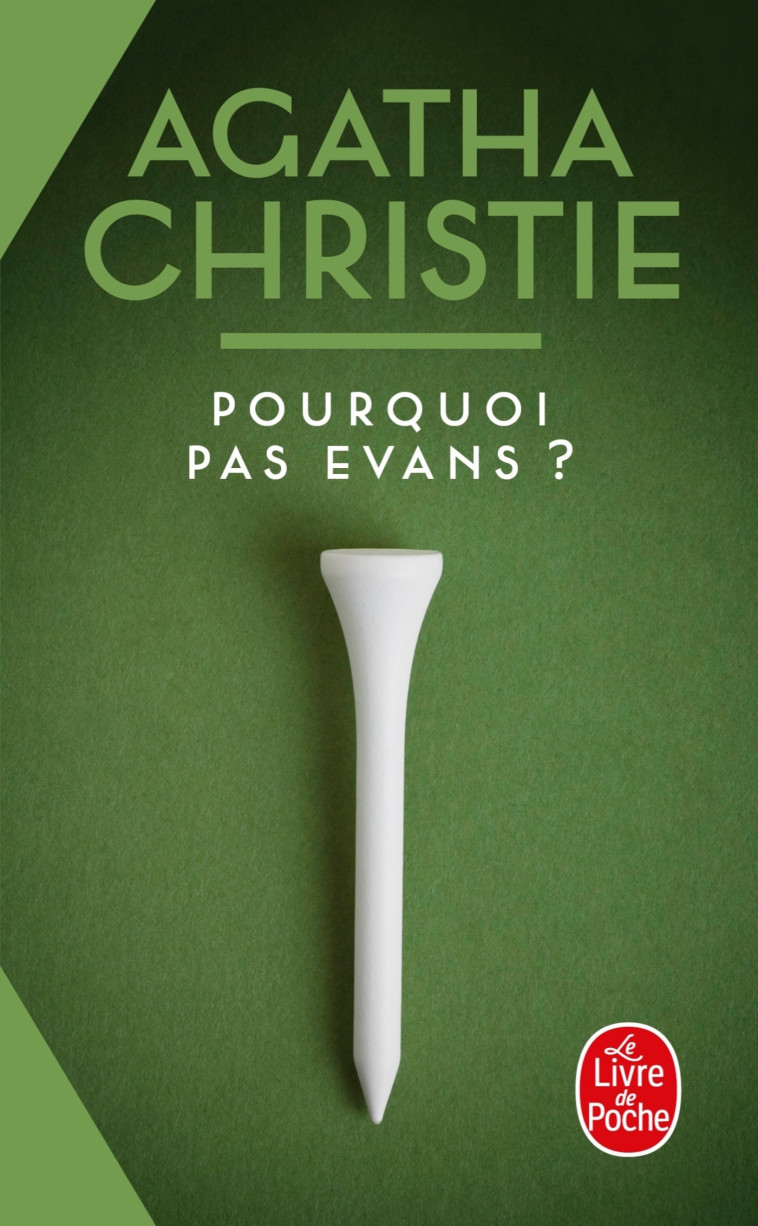 Pourquoi pas Evans ? - Agatha Christie - LGF