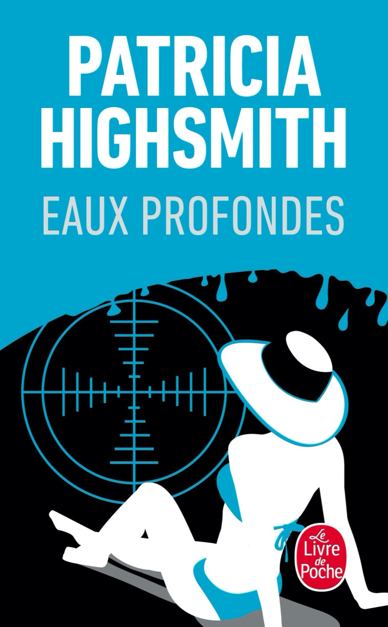 Eaux profondes - Patricia Highsmith - LGF