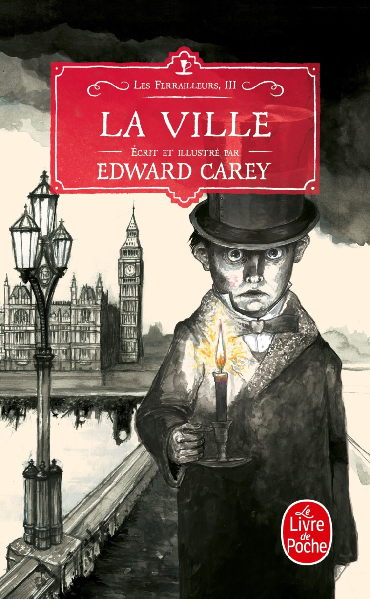 La Ville (Les Ferrailleurs, Tome 3 ) - Edward Carey - LGF