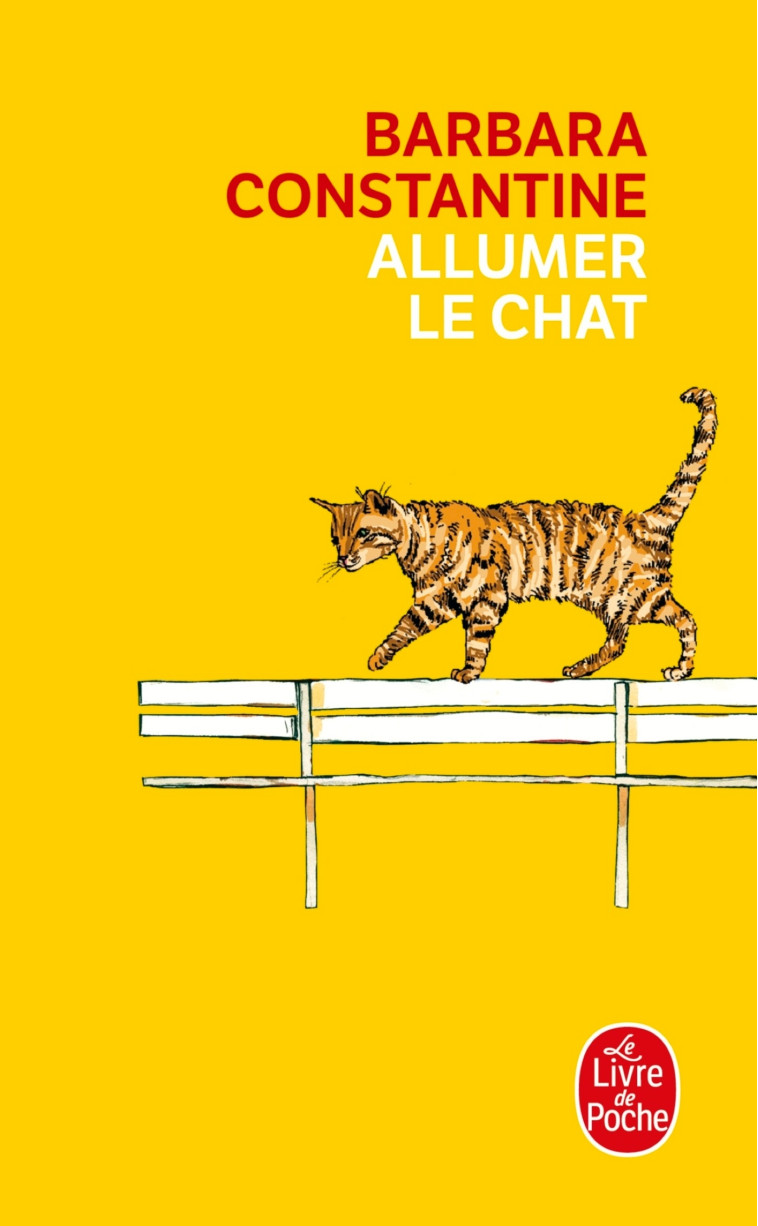 Allumer le chat - Barbara Constantine - LGF