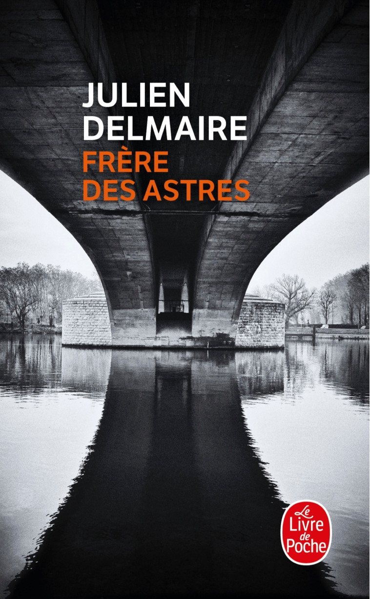 Frère des astres - Julien Delmaire - LGF