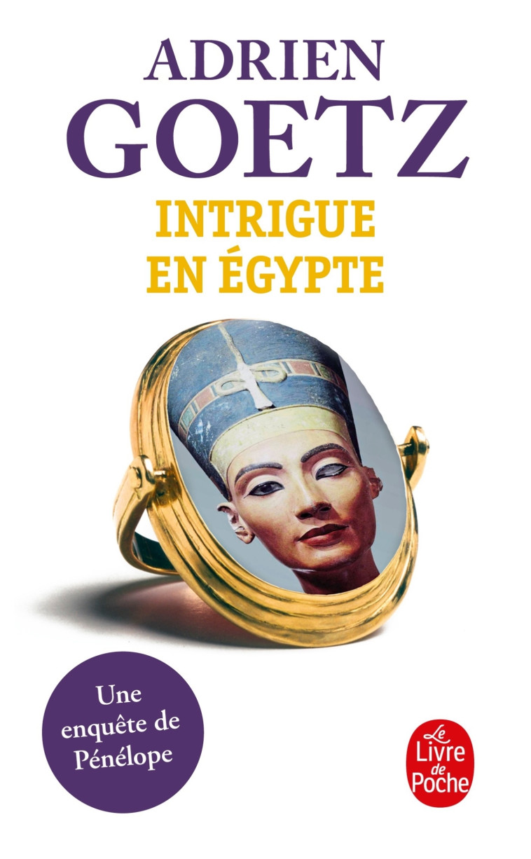 Intrigue en Égypte - Adrien Goetz - LGF