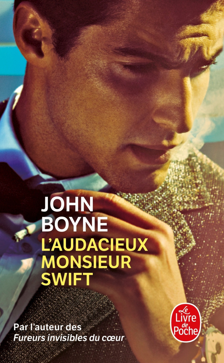 L'audacieux Monsieur Swift - John Boyne - LGF