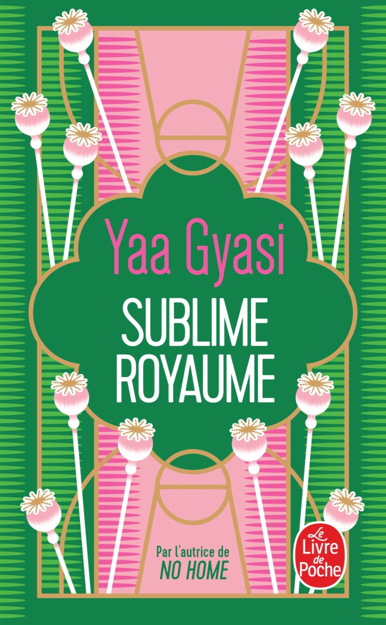 Sublime Royaume - Yaa Gyasi - LGF