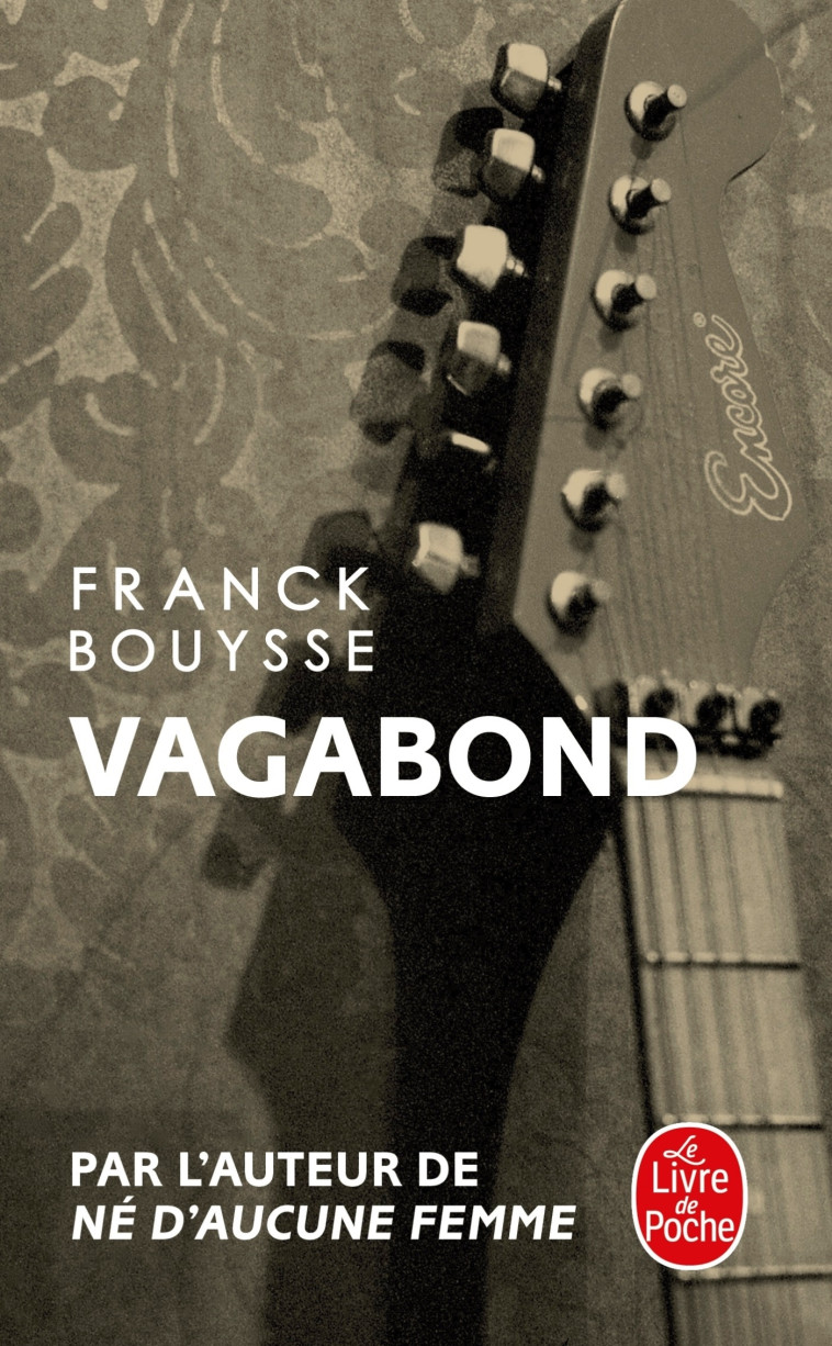 Vagabond - Franck Bouysse - LGF