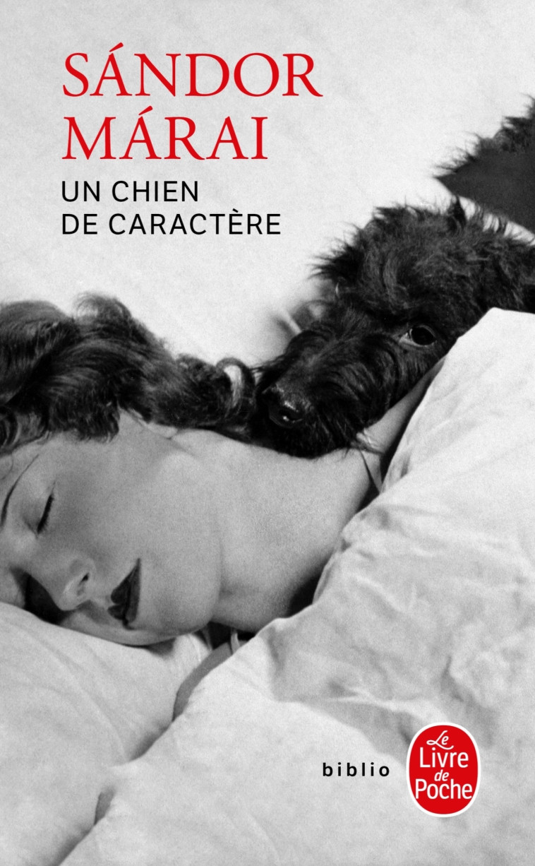 Un chien de caractère - Sándor Márai - LGF