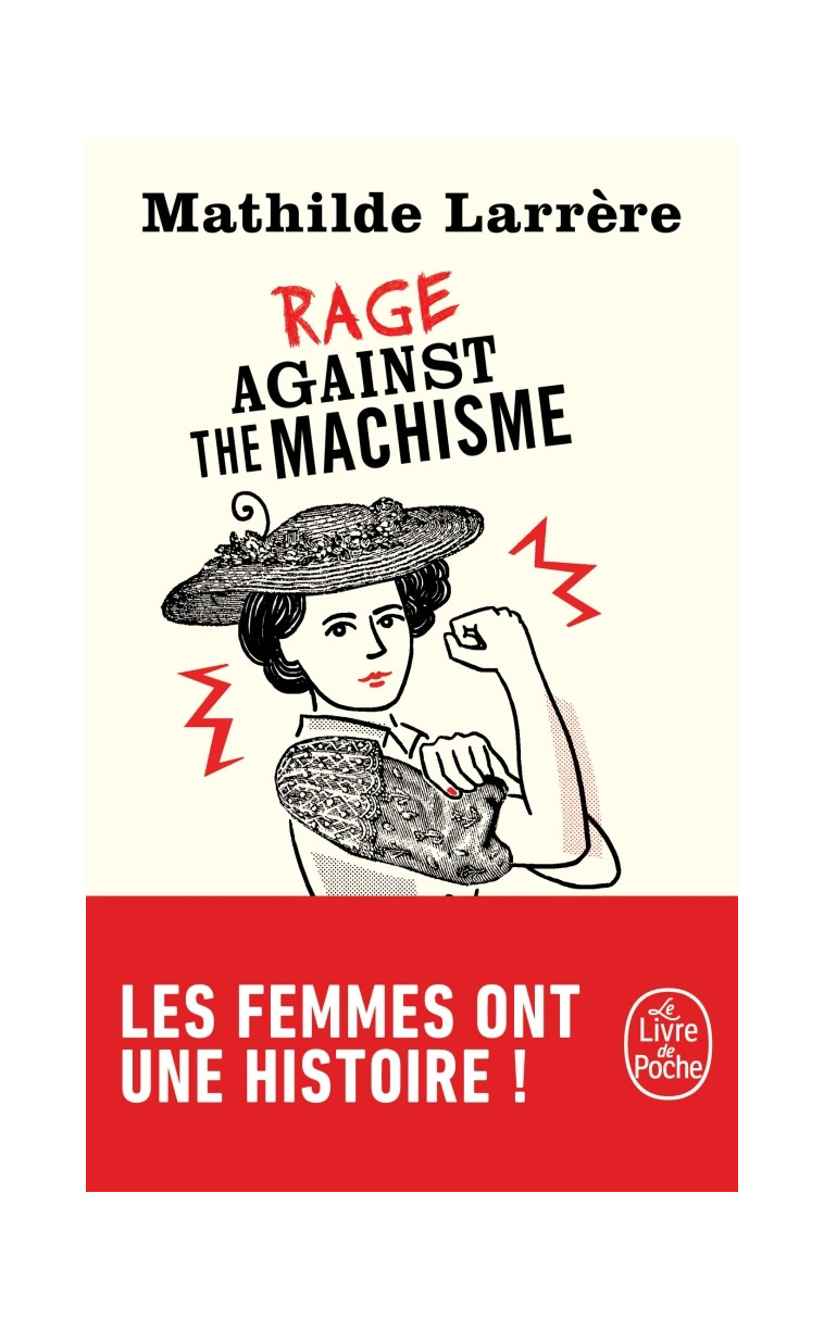 Rage against the machisme - Mathilde Larrère - LGF