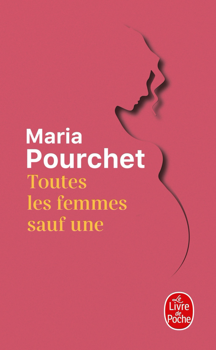 Toutes les femmes sauf une - Maria Pourchet - LGF