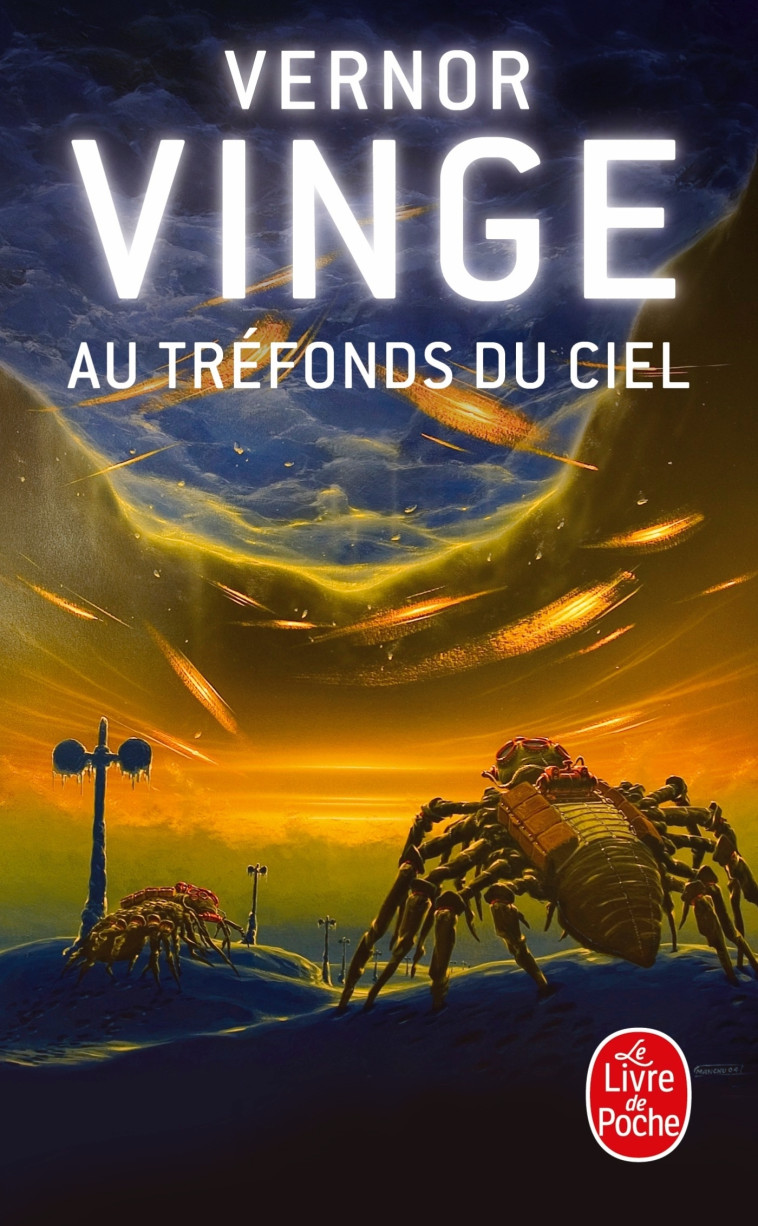 Au tréfonds du ciel - Vernor Vinge - LGF