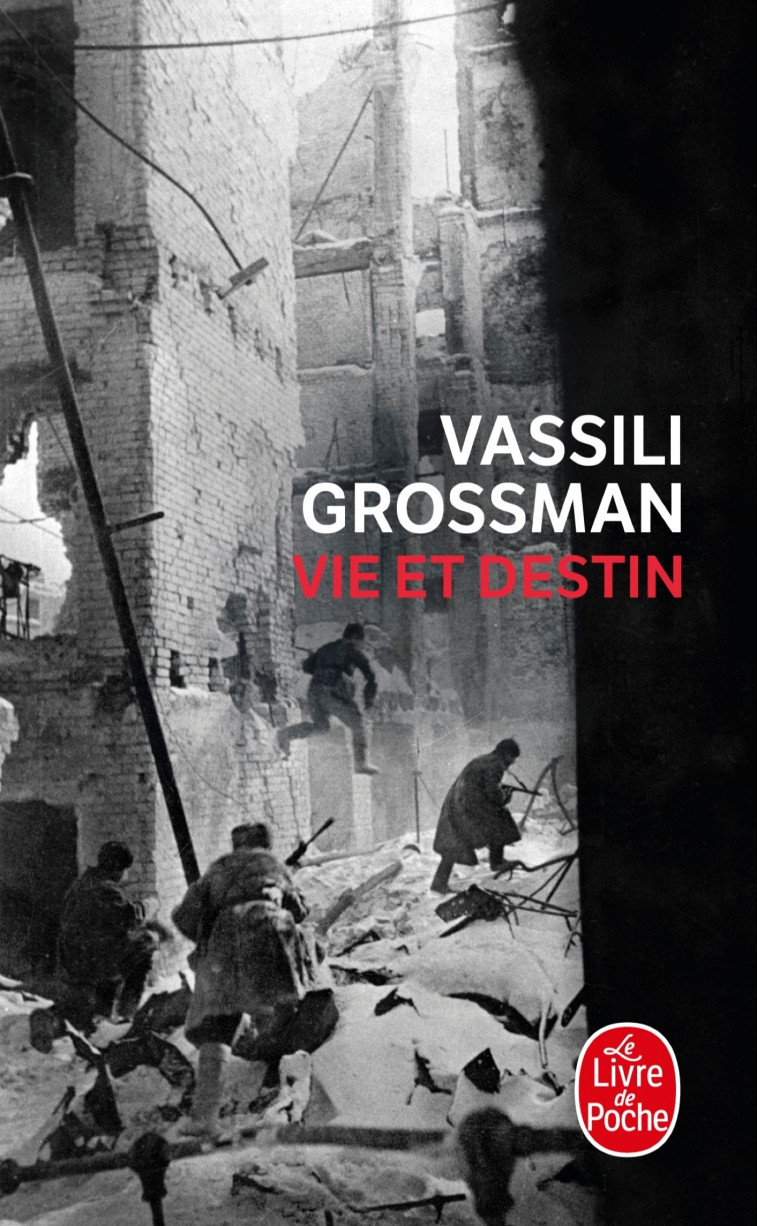 Vie et destin - Vassili Grossman - LGF