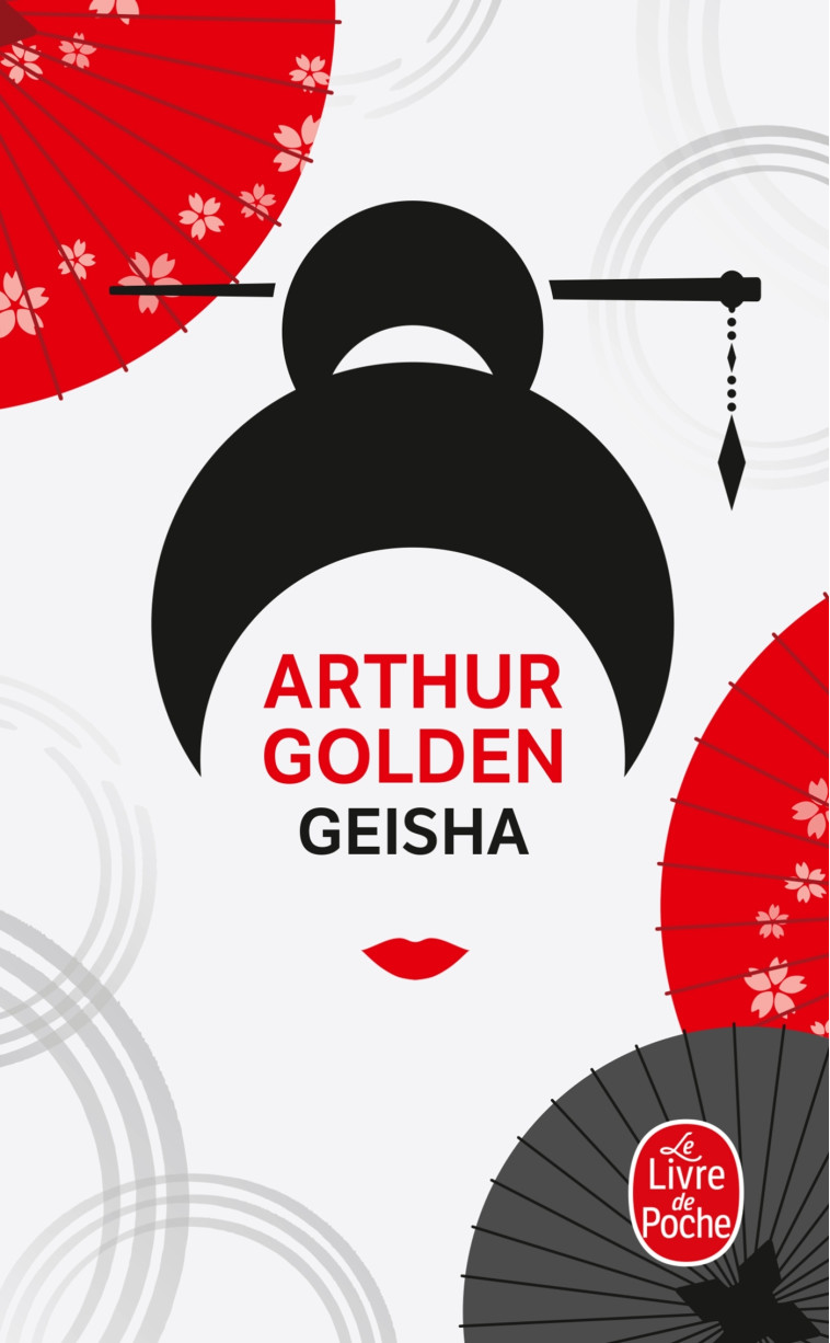 Geisha (nouvelle édition) - Arthur Golden - LGF