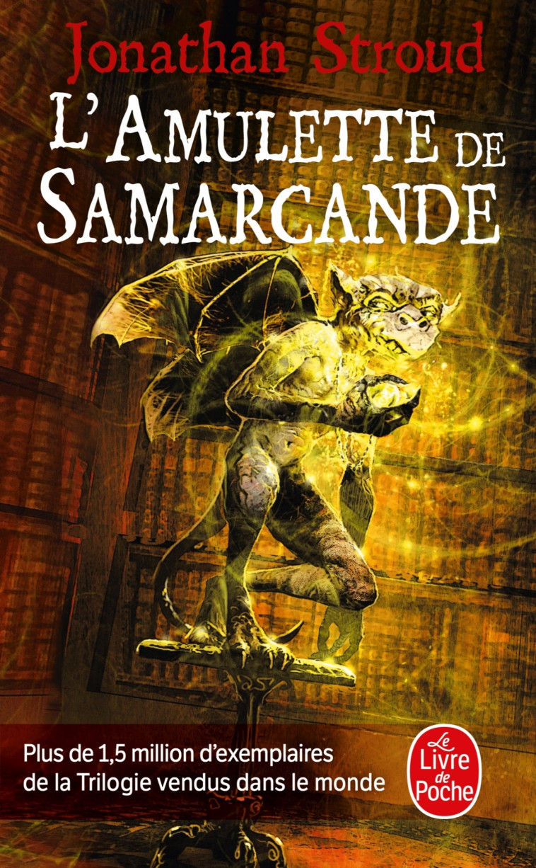 L'Amulette de Samarcande (La Trilogie de Bartiméus, Tome 1) - Jonathan Stroud - LGF