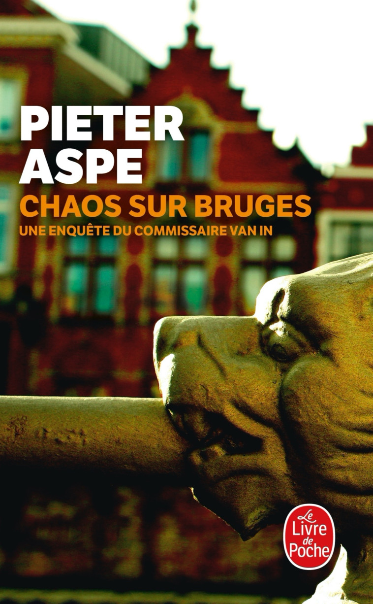 Chaos sur Bruges - Pieter Aspe - LGF