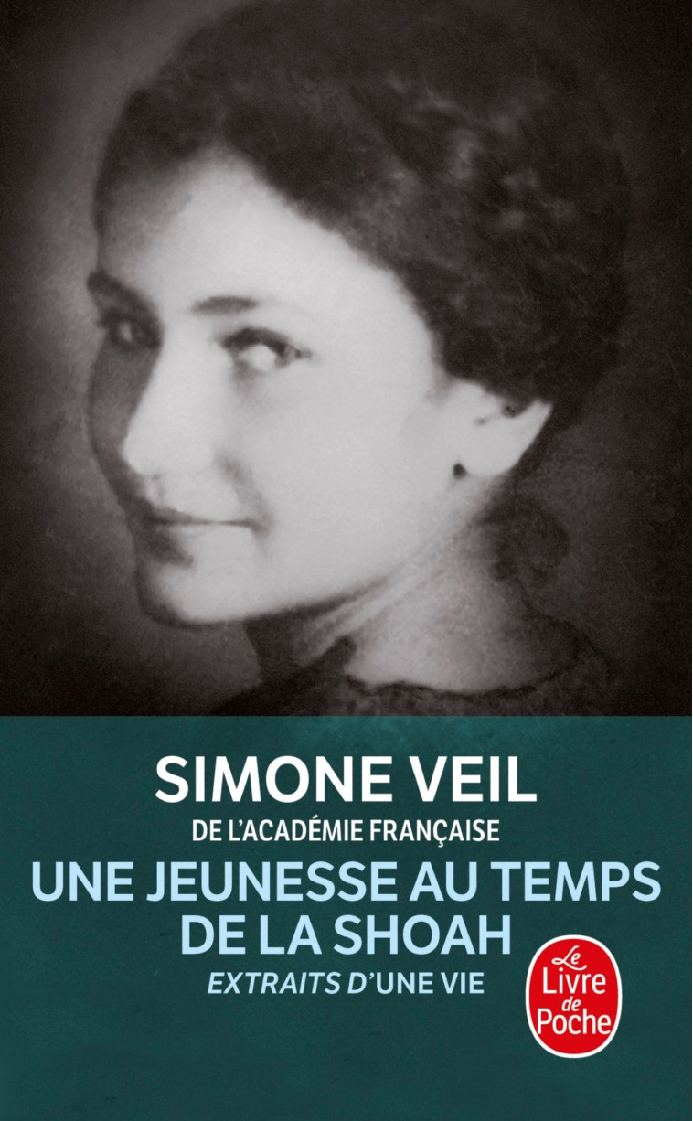 Une jeunesse au temps de la Shoah - Simone Veil - LGF