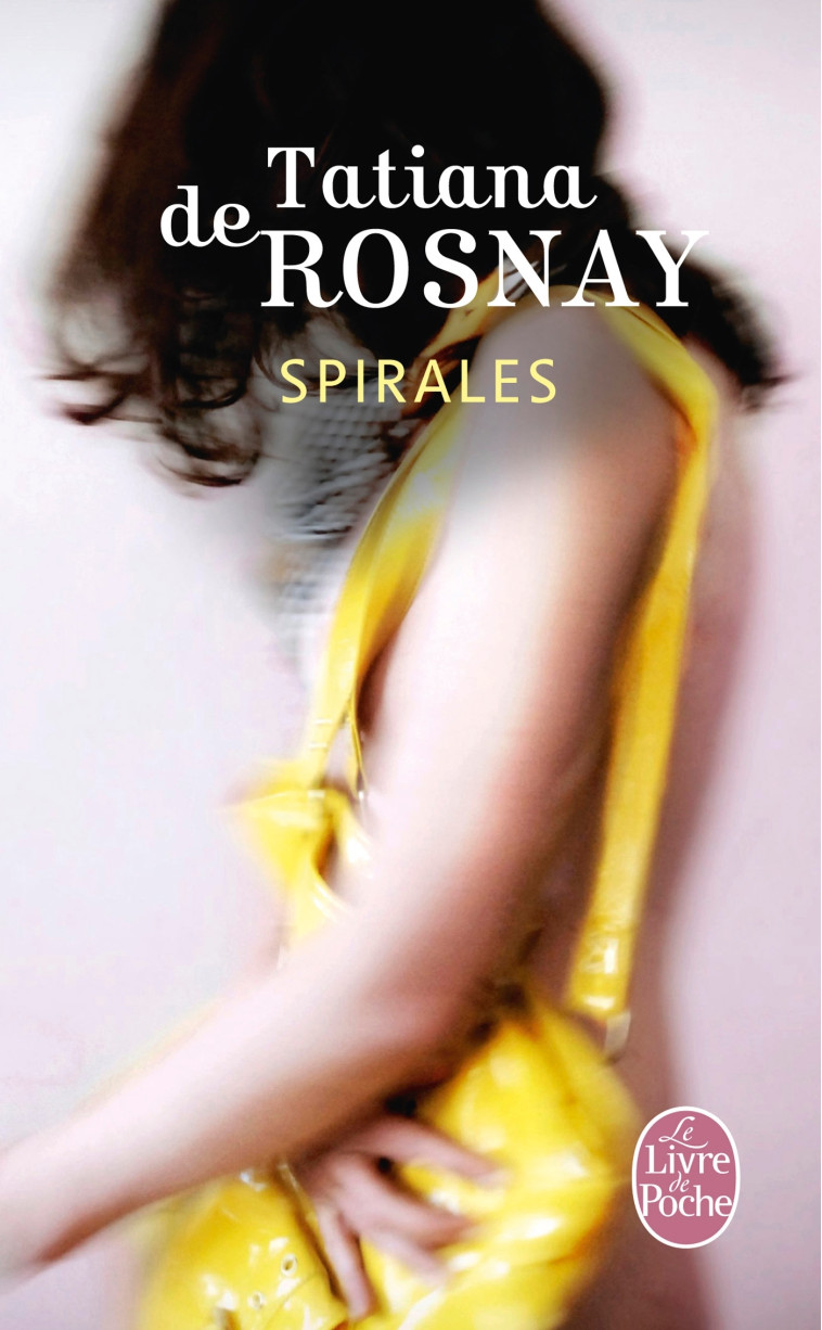 Spirales - Tatiana Rosnay - LGF