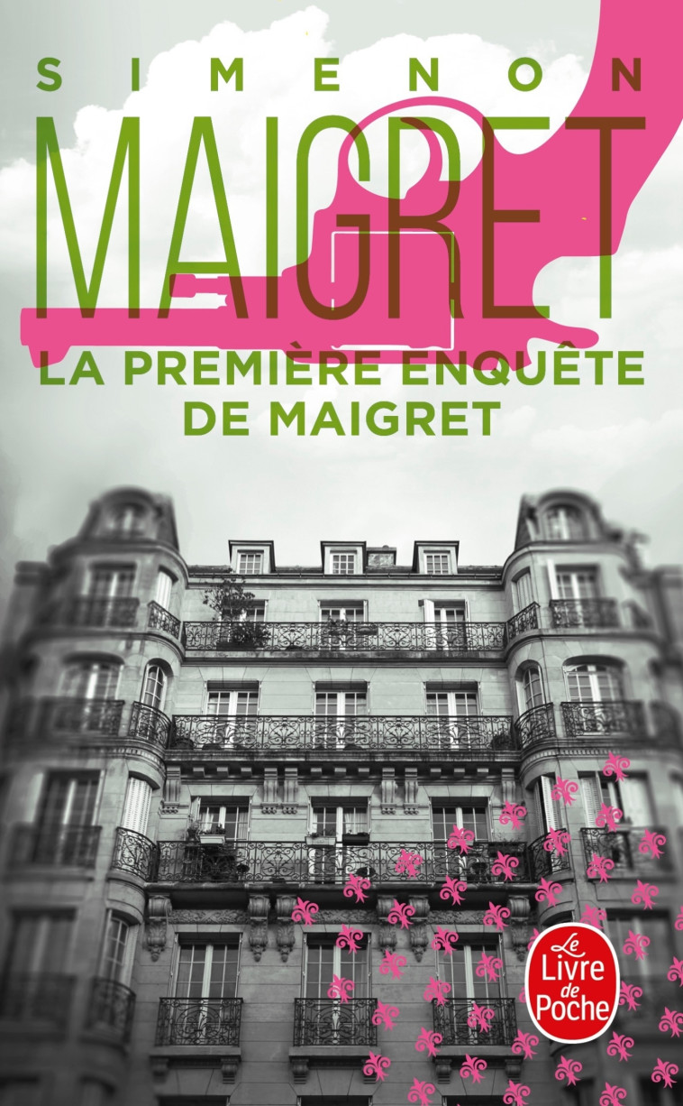 La Première enquête de Maigret - Georges Simenon - LGF