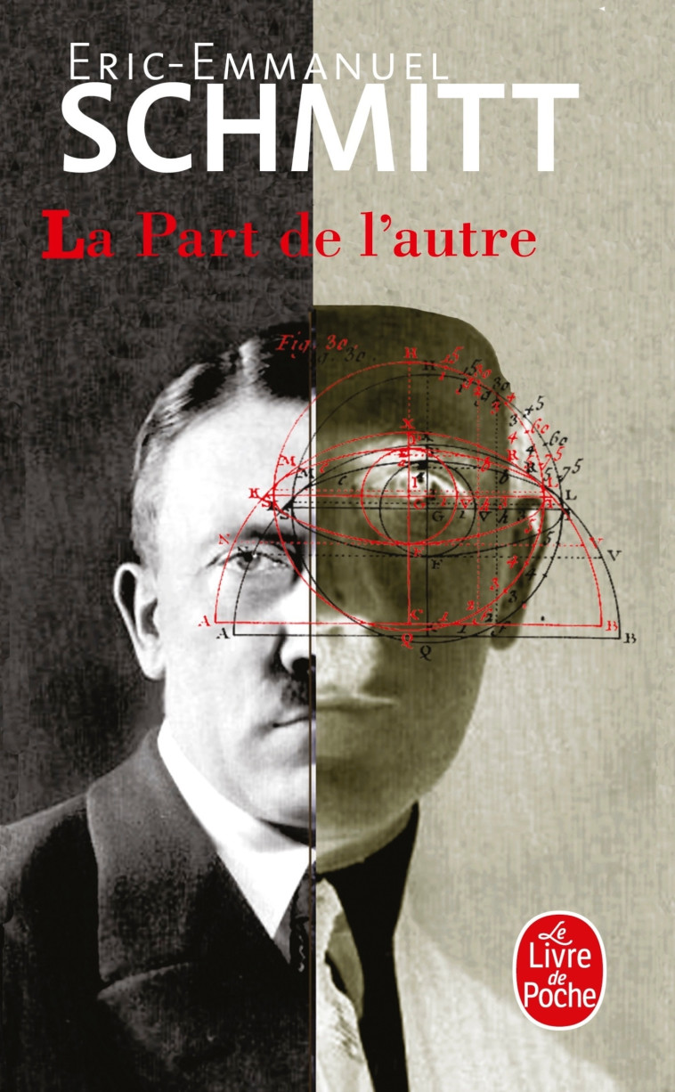 La Part de l'autre - Éric-Emmanuel Schmitt - LGF