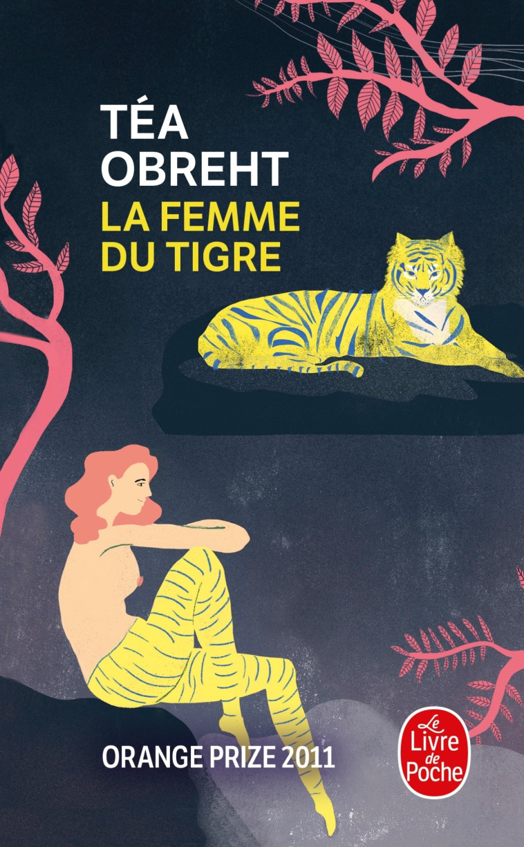 La Femme du tigre - Téa Obreht - LGF