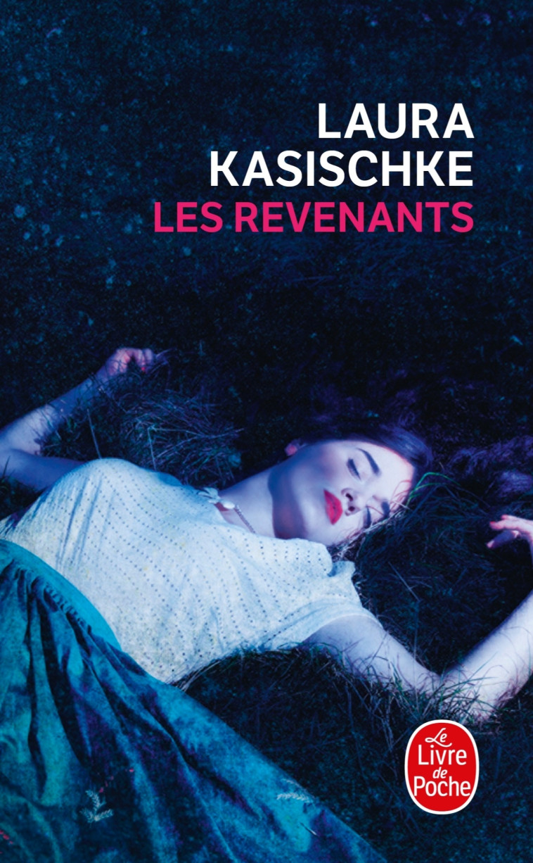 Les Revenants - Laura Kasischke - LGF