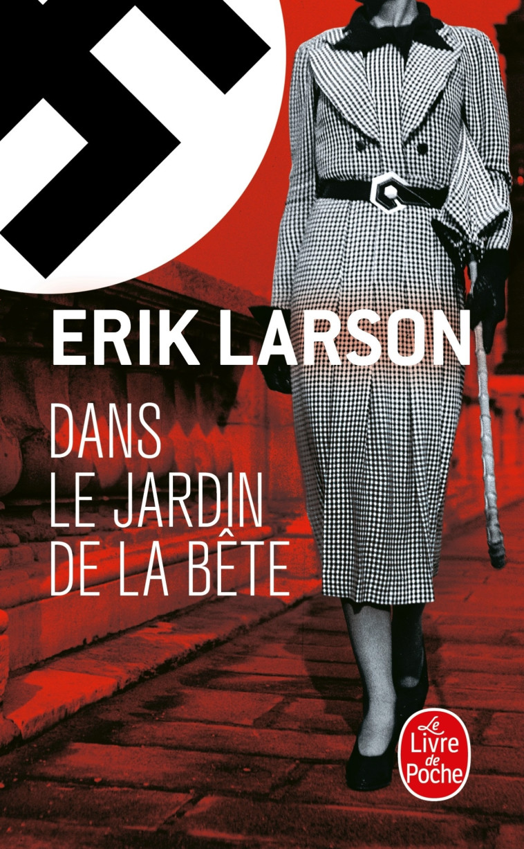 Dans le jardin de la bête - Erik Larson - LGF