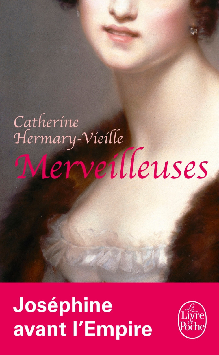 Merveilleuses - Catherine Hermary-Vieille - LGF