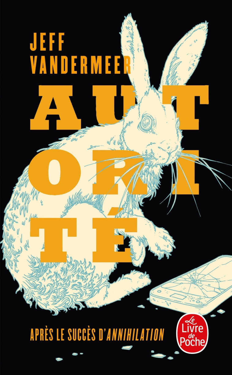 Autorité (La Trilogie du rempart sud, Tome 2) - Jeff VanderMeer - LGF