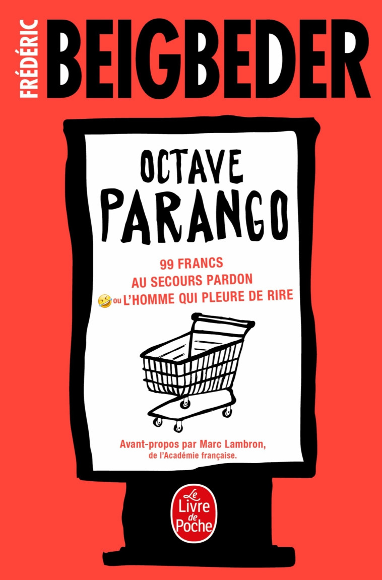 La Trilogie Octave Parango - Frédéric Beigbeder - LGF