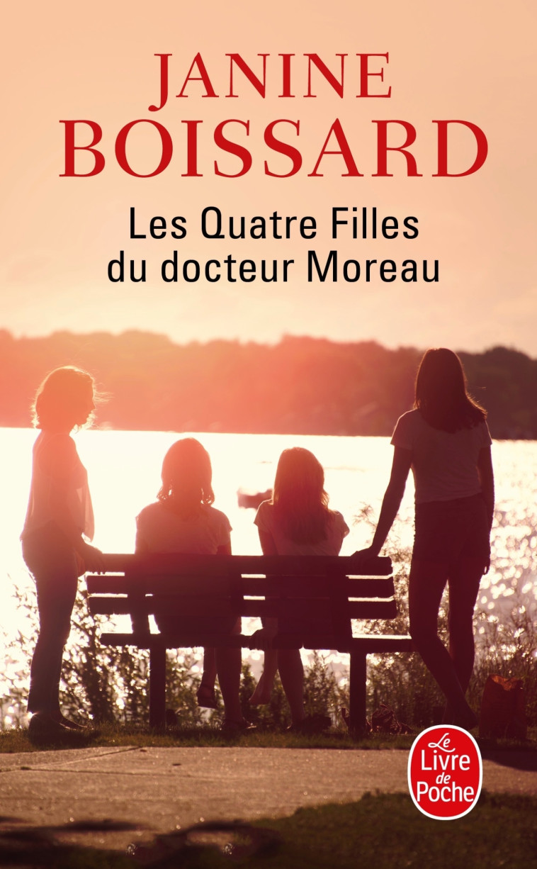 Les quatre filles du Docteur Moreau - Janine Boissard - LGF