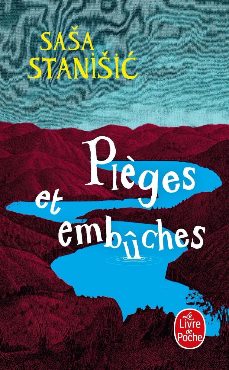 Pièges et embûches - Sasa Stanisic - LGF