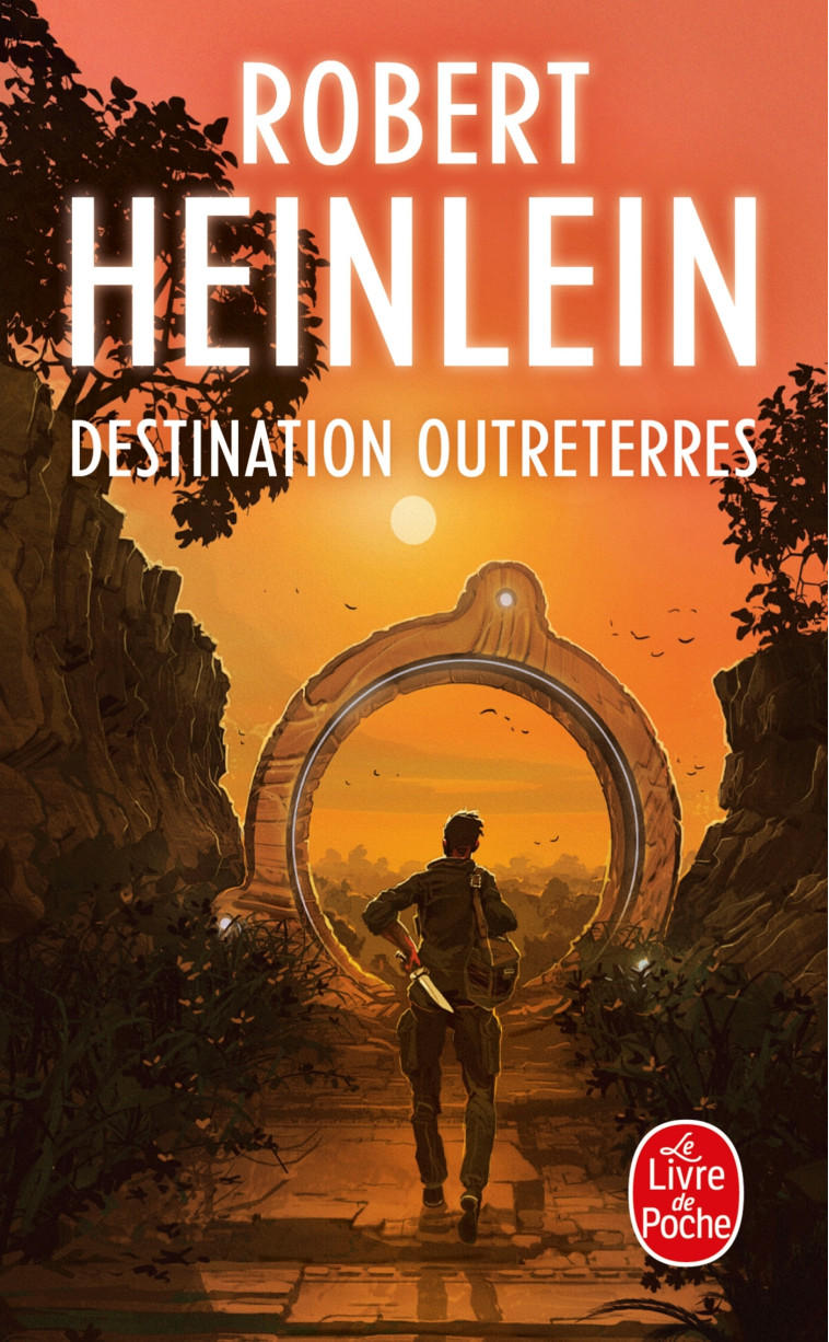 Destination Outreterres - Robert Heinlein - LGF