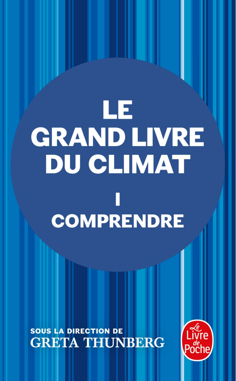 Comprendre (Le Grand Livre du climat, Tome 1) - Greta Thunberg - LGF