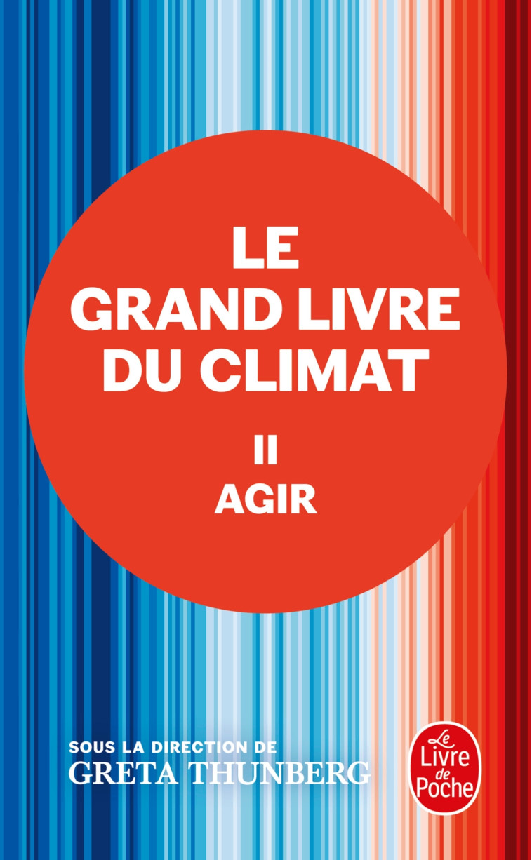 Agir (Le Grand Livre du climat, Tome 2) - Greta Thunberg - LGF