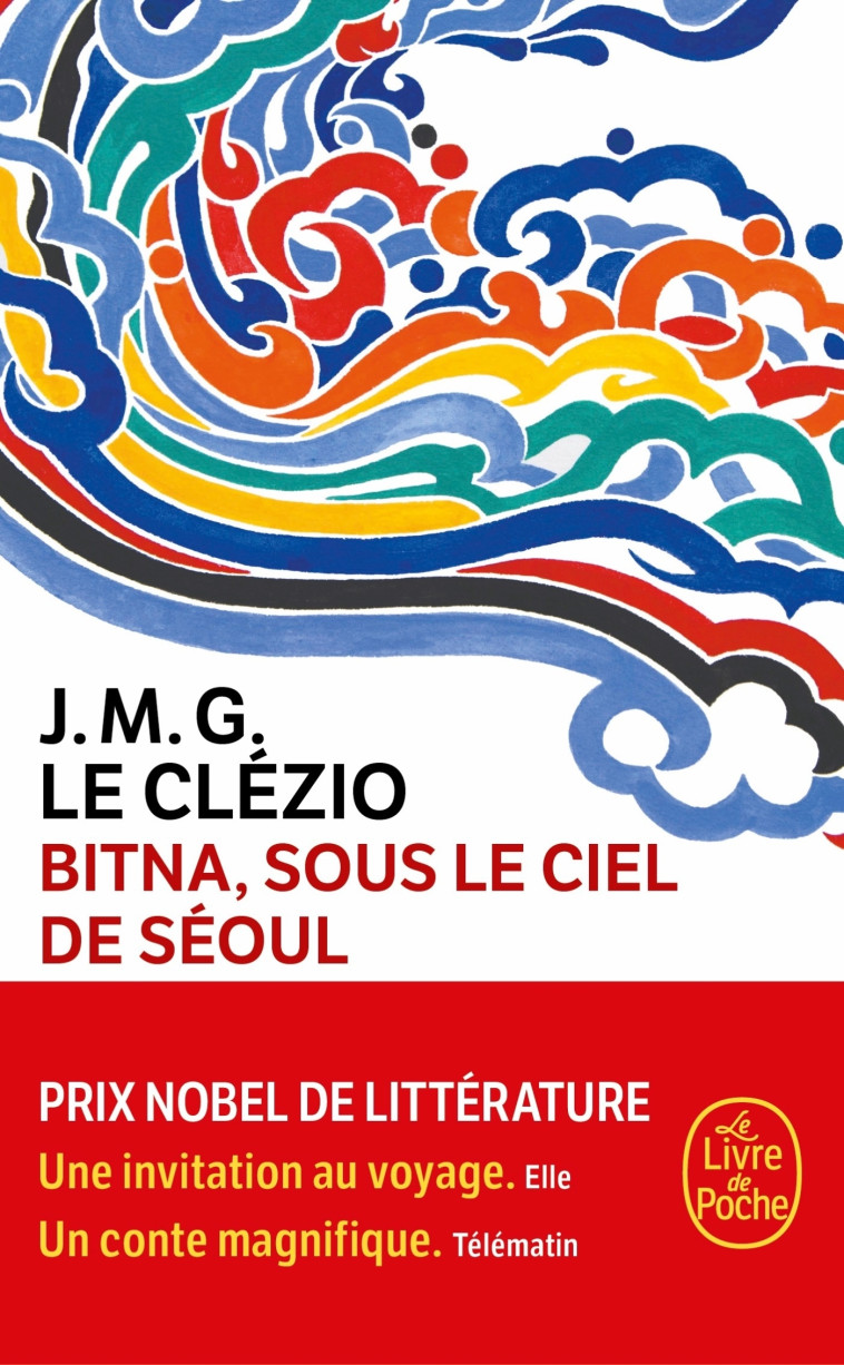 Bitna, sous le ciel de Séoul - Jean-Marie-Gustave Le Clezio - LGF