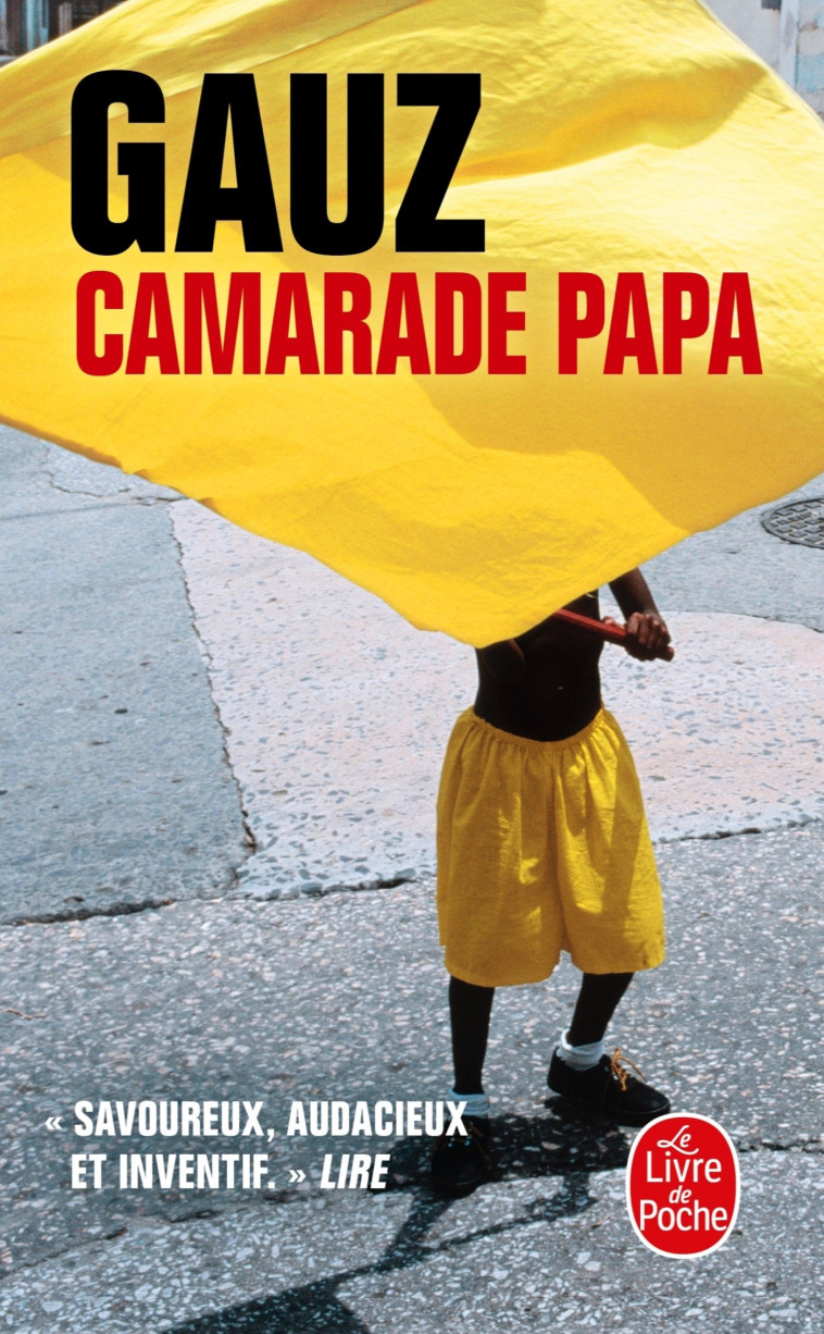 Camarade Papa -  Gauz - LGF