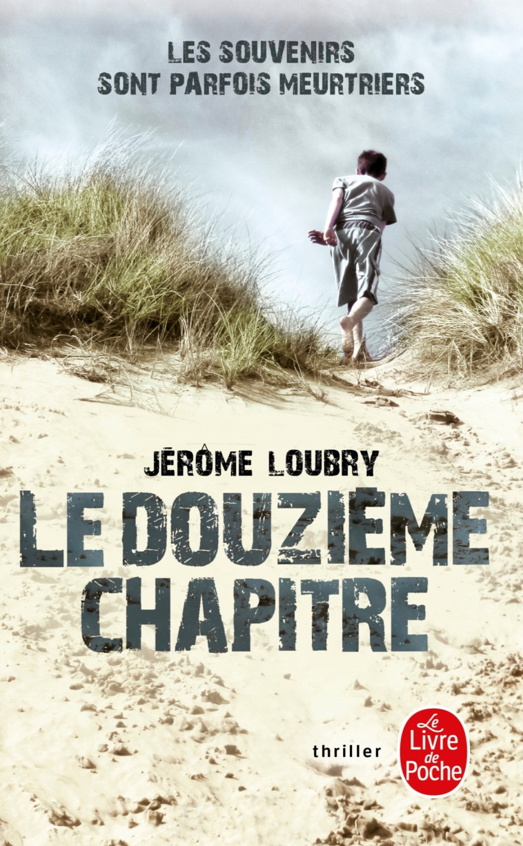 Le douzième chapitre - Jérôme Loubry - LGF