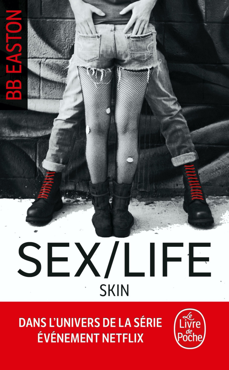 Skin (Sex/Life, Tome 2) - BB Easton - LGF