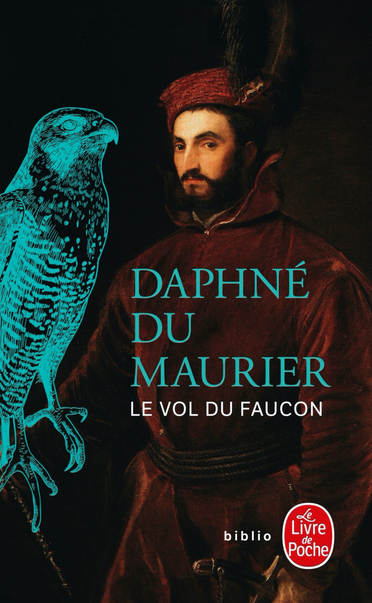 Le Vol du faucon - Daphné Du Maurier - LGF