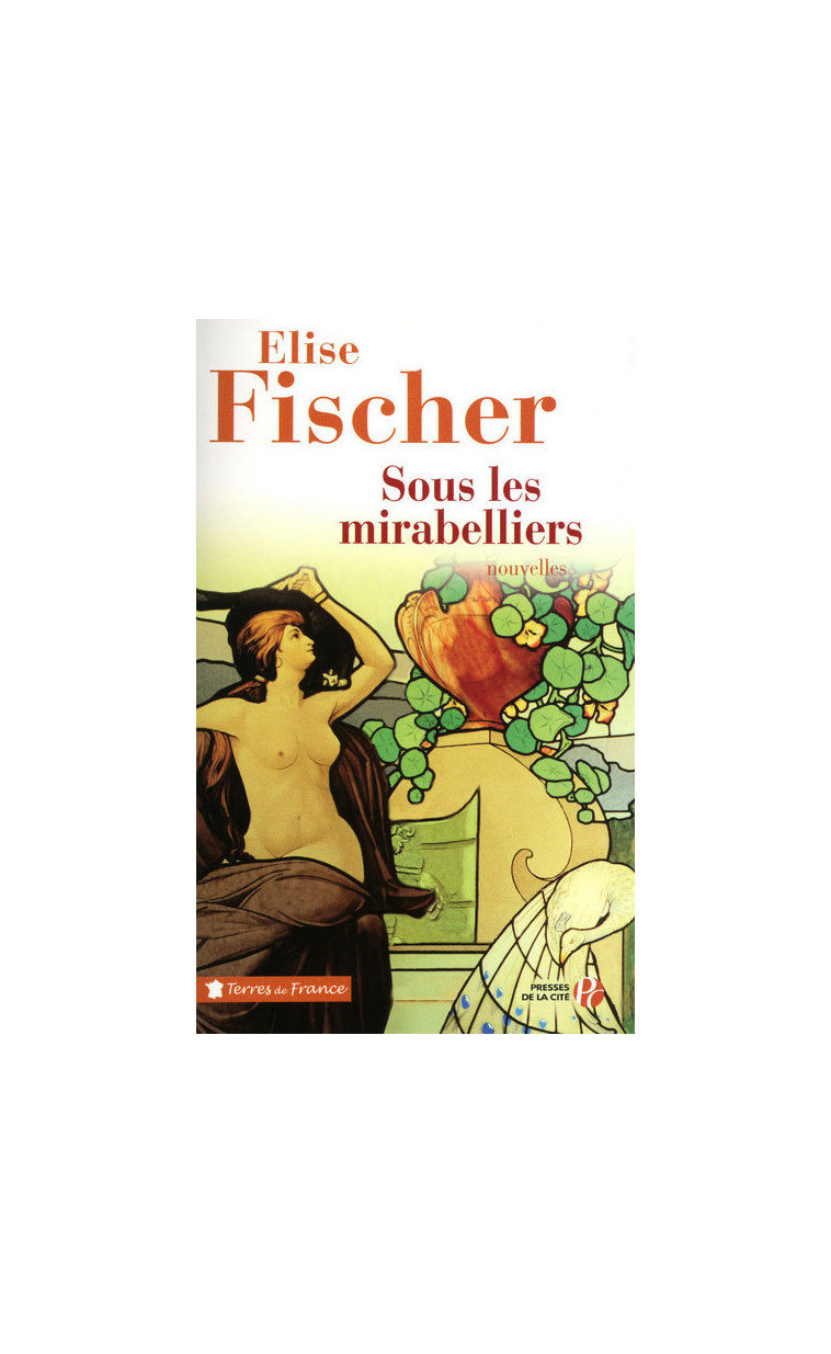 Sous les mirabelliers - Elise Fischer - PRESSES CITE