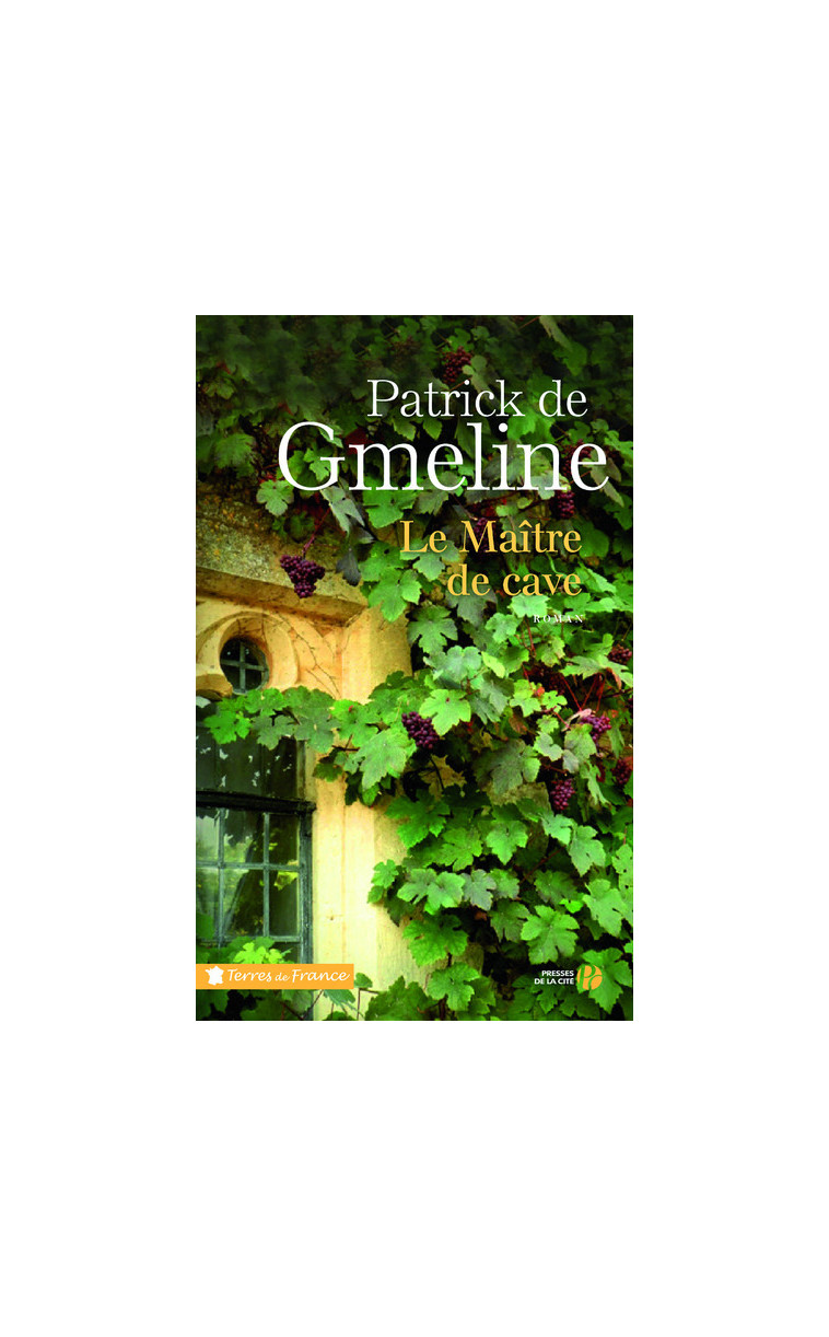 Le Maître de cave - Patrick de Gmeline - PRESSES CITE