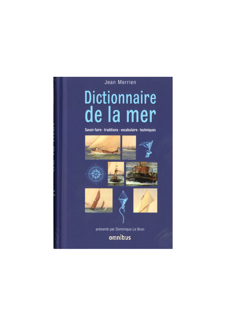 Dictionnaire de la mer - Jean Merrien - OMNIBUS