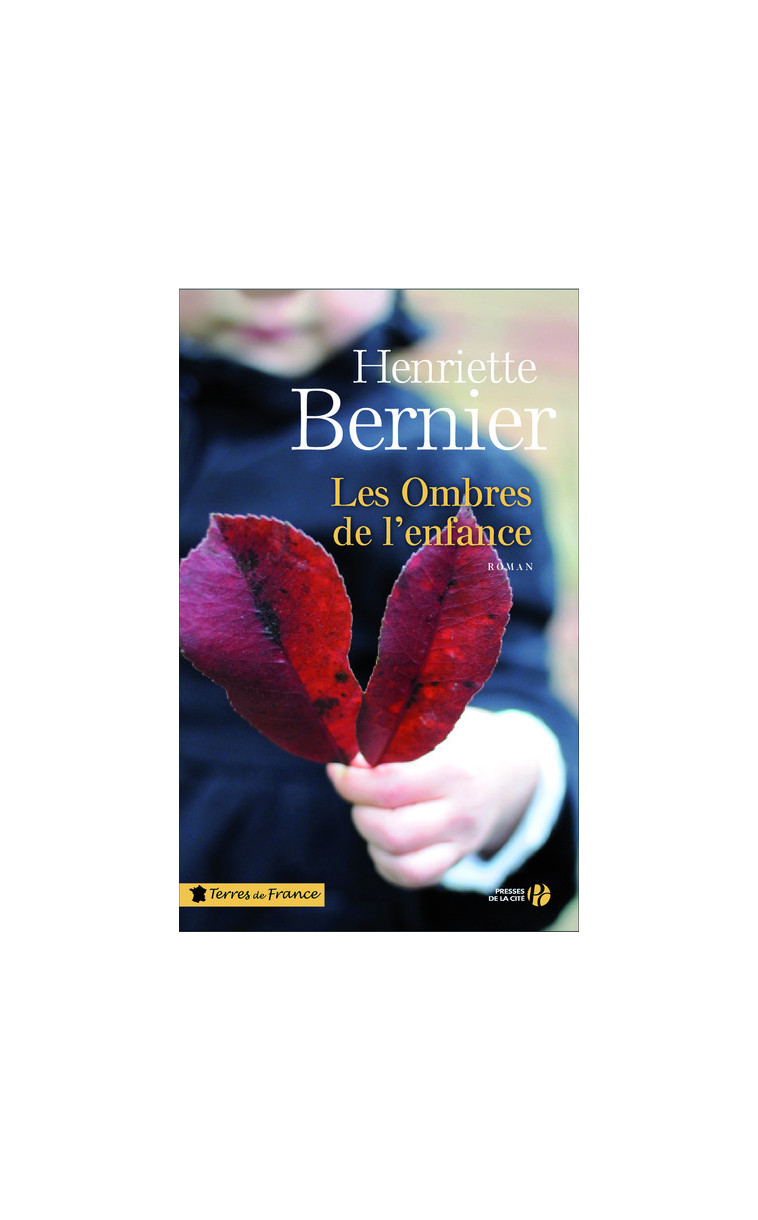 Les ombres de l'enfance - Henriette Bernier - PRESSES CITE