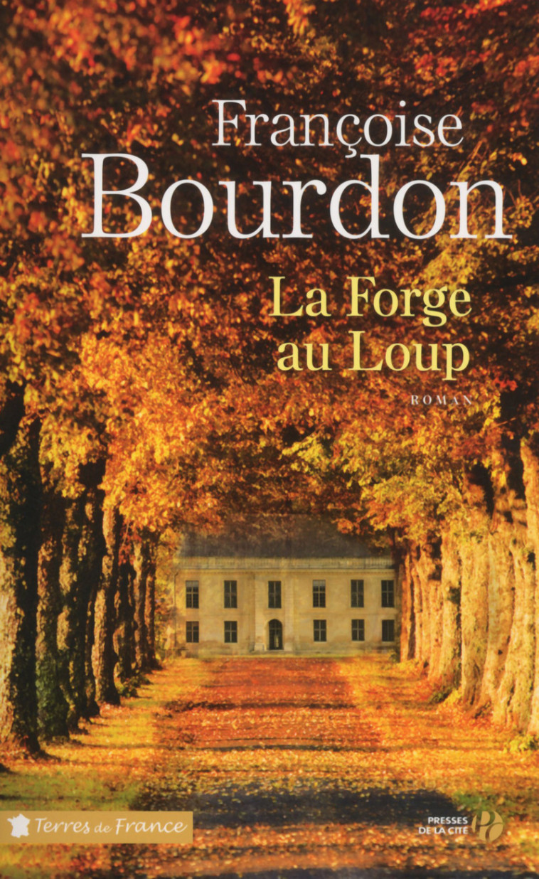 La Forge au Loup - Françoise Bourdon - PRESSES CITE