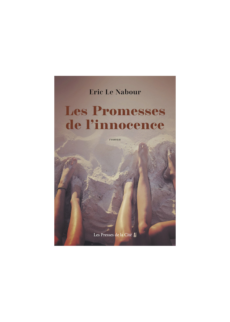 Les Promesses de l'innocence - Eric Le Nabour - PRESSES CITE